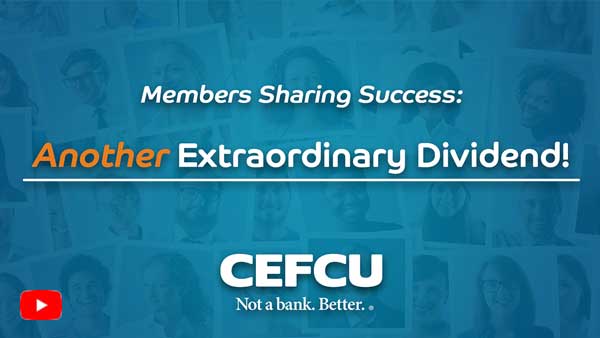 2025 Extraordinary Dividend: Why CEFCU is different. Video